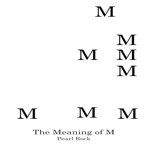 The Meaning of M Audiolibro Por Pearl Rock arte de portada