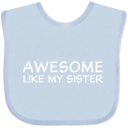inktastic Awesome Like My Sister Baby Bib