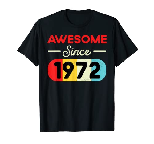 50th Birthday Awesome Since 1972 Tees Vintage-Text-Grafik T-Shirt