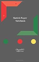 Sketch Paper Notebook - Grey Cover -124 pages-5x8-Inches 1034148435 Book Cover