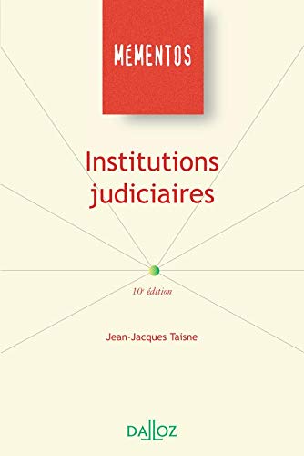 Télécharger Institutions judiciaires - 10e éd. PDF Ebook En Ligne