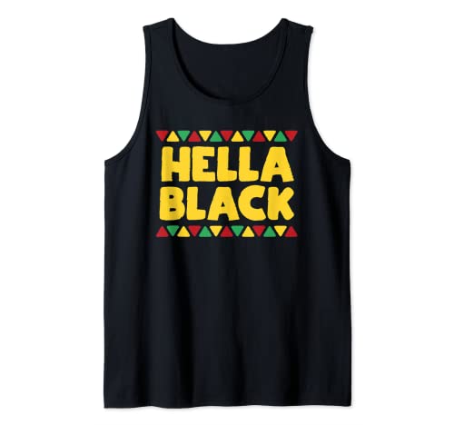 Hella Black Pride African Roots Melanin Gift Camiseta sin Mangas