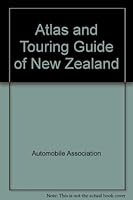 AA atlas and touring guide of New Zealand 0868660906 Book Cover