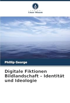 Paperback Digitale Fiktionen Bildlandschaft - Identität und Ideologie [German] Book