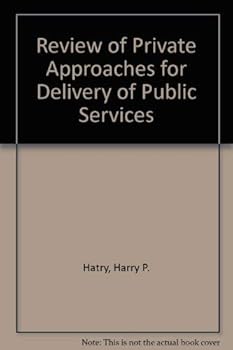 Paperback Review of Private Approaches for Delivery of Public Services Book