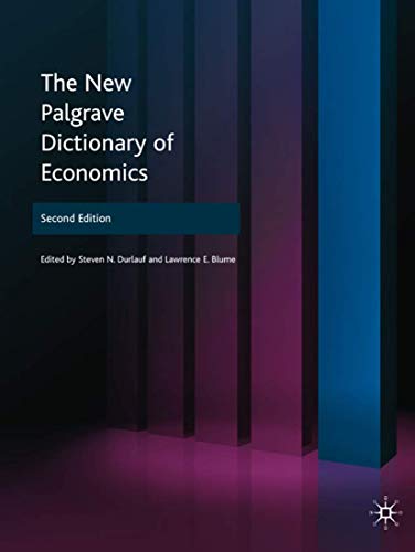 The New Palgrave Dictionary of Economics