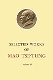 Selected Works of Mao Tse-Tung: Volume 2 - Mao Tse-Tung 
