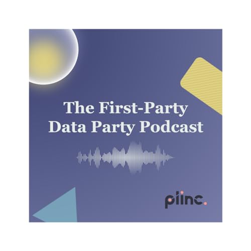 Plinc's First-Party Data Party cover art