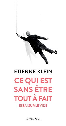 🔉🤗👍📂 Télécharger 📓📗 Ce qui est sans être tout à fait: Essai sur le vide (ESSAIS SCIENCES) Francais PDF