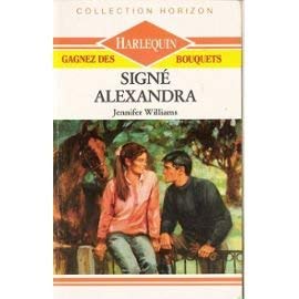 Paperback Signé Alexandra (Collection Horizon) [French] Book