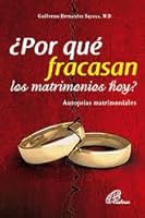 Por Que Fracasan Los Matrimonios Hoy ? 958669853X Book Cover