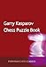 Garry Kasparov's Chess Puzzle Book