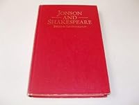 Jonson and Shakespeare (The Humanities Research Centre Macmillan Studies) 0333323882 Book Cover