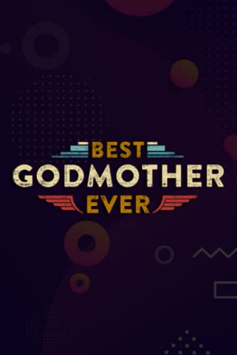 Christmas Journal & Planner - Best Godmother Ever Pretty - Godmom God Mother Good Nice: Godmother, Lined writing notebook journal for christmas lists, planning, menus, gifts, and more,Daily Christmas Journal & Planner - Best Godmother Ever Pretty - Godmom God Mother Good Nice: Godmother, Lined writing notebook journal for christmas lists, planning, menus, gifts, and more,Daily