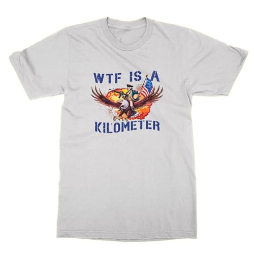 T-shirt WTF is a Kilometer | Vêtement Humour Américain Coton Homme