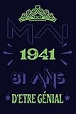 Photo Gallery mai 1941 81 ans d etre génial: joyeux anniversaire 81 ans | idée cadeau anniversaire pour homme et femme | cahier de texte, bloc note | 110 pages 6x9 Photo Gallery mai 1941 81 ans d etre génial: joyeux anniversaire 81 ans | idée cadeau anniversaire pour homme et femme | cahier de texte, bloc note | 110 pages 6x9