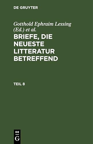 Briefe, die neueste Litteratur betreffend. Teil 8 (German Edition)