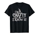 Creative I know Halloween hobbyist design for super skilled crafter girl, card making mom, hobby crochet crew, quilter ninja, knitter grandma, witchy quilting mommy, or carpenter dad easily distracted by plans in the shed and quoting I can build that...