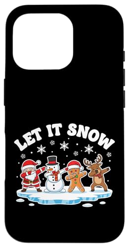 Let It Snow Dab Squad T^ Xm[} WW[ubh giJC X}zP[X iPhone 16 Pro p