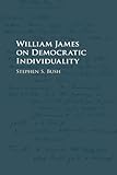 William James on Democratic Individuality