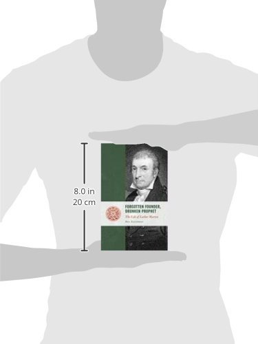 Forgotten Founder, Drunken Prophet: The Life of Luther Martin (Lives of the Founders)
