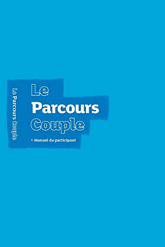 Marriage Course Guest Manual, French Edition