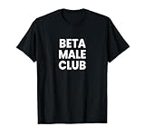 Beta Male Club