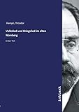  Volkslied und Kriegslied im alten Nürnberg: Erster Teil