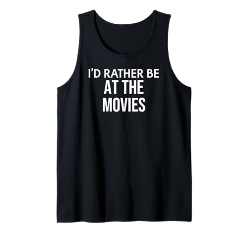 Funny Movie Lover I'd Rather Be at the Movies Camiseta sin Mangas