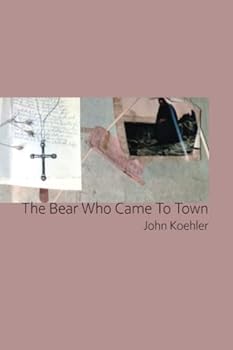 Paperback The Bear Who Came To Town Book
