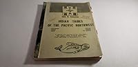Indian Tribes of the Pacific Northwest(washington,oregon,idaho,montana,wyoming,the Dakotas B003P59Z76 Book Cover