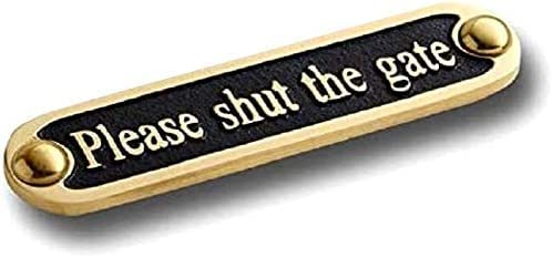 Plaque de porte en laiton faite main Please Shut The Gate style traditionnel