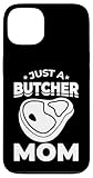 Hülle für iPhone 13 Nur eine Metzger Mutter Fleischverkäuferin Metzgerei
