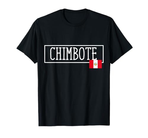 Chimbote City Peru Country Family Trip Travel Niños Hombres Mujeres Camiseta