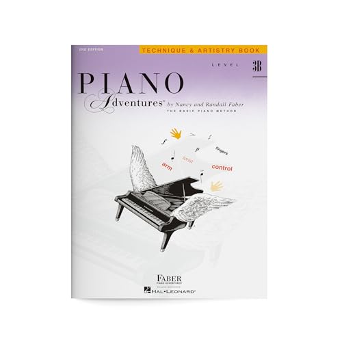Piano Adventures: Technique and Artistry Book - Level 3B | Early Intermediate Piano Sheet Music for Developing Fluency | Performance Etudes and Exercises | Classical Faber Piano Method Book