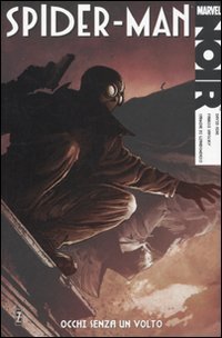 Occhi senza volto. Spider-man Occhi senza volto. Spider-man