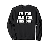 Funny Shirt With Saying & Funny T-Shirts