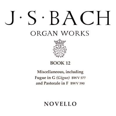Johann Sebastian Bach: Organ Works Book 12