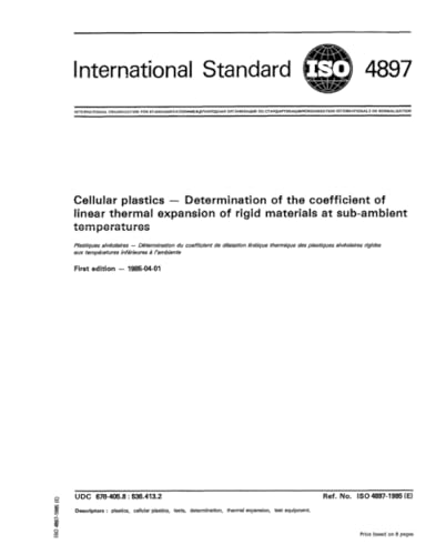 ISO 4897:1985, Cellular plastics - Determination of the coefficient of linear thermal expansion of rigid materials at sub-ambient temperatures