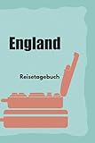England Reisetagebuch: Ausfüllbares Reisejournal | Perfektes Geschenk für Weltenbummler zur England Reise | Checklisten | Tagebuch für Urlaub, Ferien, ... Au Pair, Schüleraustausch, Weltreise