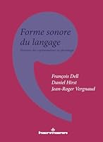 FORME SONORE DU LANGAGE : STRUCTURE DES ... 2705614117 Book Cover