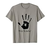 Dark Brotherhood We Know Hand Print T-Shirt