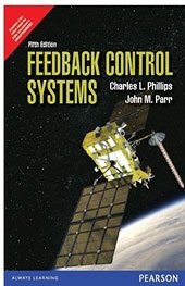 Feedback Control Systems 5th Ed. By Charles L. Phillips (International Economy Edition)