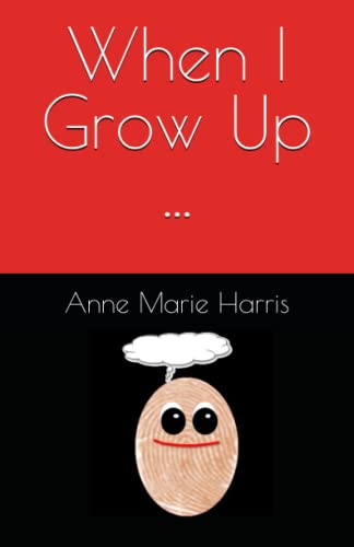 When I Grow Up ... (Prints of Peace)