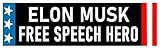 Elon Musk Free Speech Hero Bumper Sticker - Elon Musk Sticker Decal