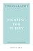 Pornography: Fighting for Purity (31-Day Devotionals for Life)