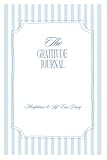  The 5-Minute Gratitude Journal: Mindfulness & Self Care Dairy: Invite gratitude and well-being into your life with short, daily writing prompts