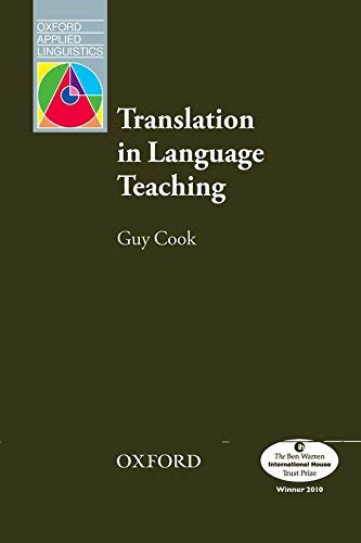 [(Translation in Language Teaching)] [ By (author) Guy Cook ] [May, 2010] Paperback – 6 May 2010