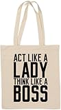 Act Like A Lady Think Like A Boss Sac fourre-tout en coton naturel Blanc