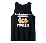 Citation drôle sur les poules, achetez des poules Débardeur